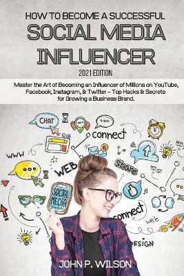 Book cover for How to Become a Successful Social Media Influencer