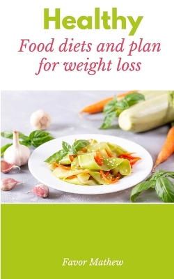 Book cover for Healthy Food Diets and plan for weight loss