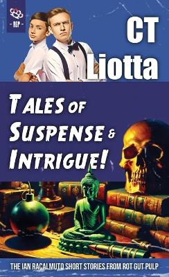 Cover of Tales of Suspense and Intrigue!