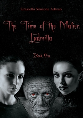 Cover of The Time of the Malìer. Ludmilla