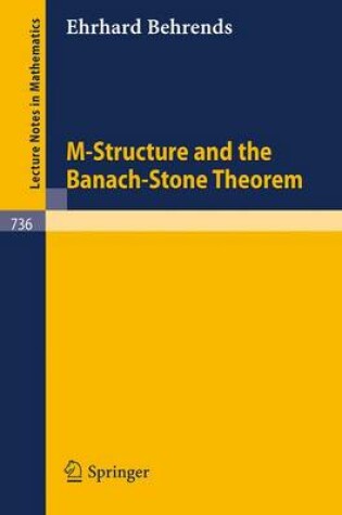 Cover of M-Structure and the Banach-Stone Theorem