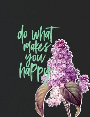 Book cover for Do What Makes You Happy