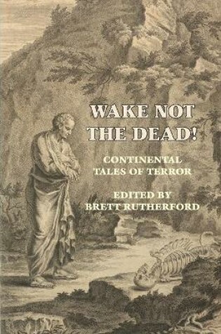 Cover of Wake Not the Dead!