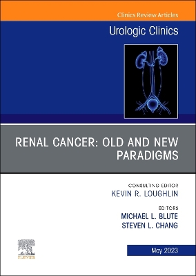 Cover of Renal Cancer: Old and New Paradigms, an Issue of Urologic Clinics, E-Book