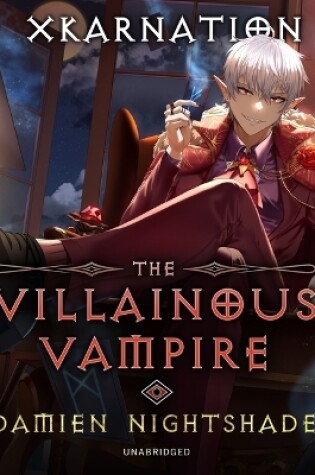 Cover of Damien Nightshade the Villainous Vampire