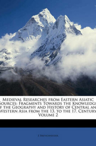 Cover of Medieval Researches from Eastern Asiatic Sources