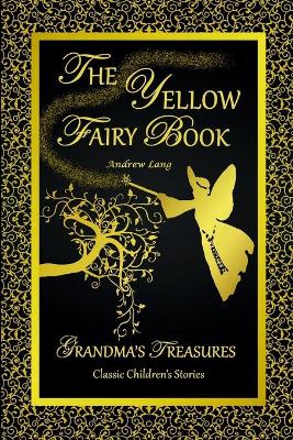 Book cover for THE Yellow Fairy Book - Andrew Lang