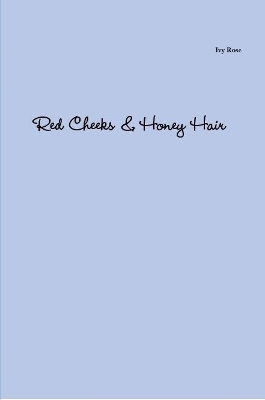 Book cover for Red Cheeks & Honey Hair