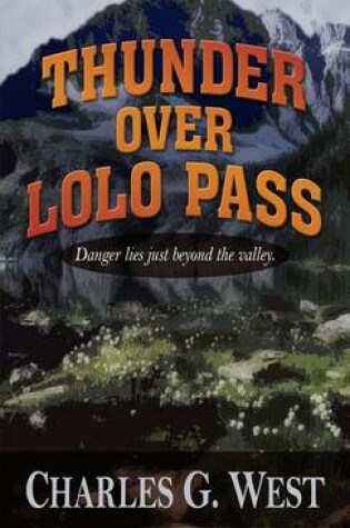 Cover of Thunder Over Lolo Pass