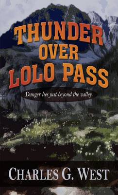 Book cover for Thunder Over Lolo Pass