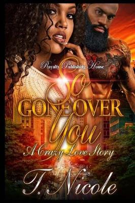 Book cover for So Gone Over You
