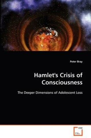 Cover of Hamlet's Crisis of Consciousness