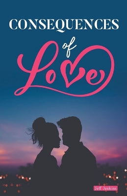 Book cover for Consequences of Love