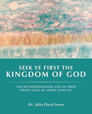 Book cover for Seek Ye First the Kingdom of God