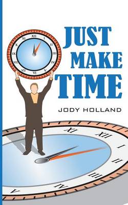 Book cover for Just Make Time