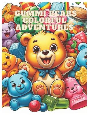 Book cover for Gummi Bears Colorful Adventures