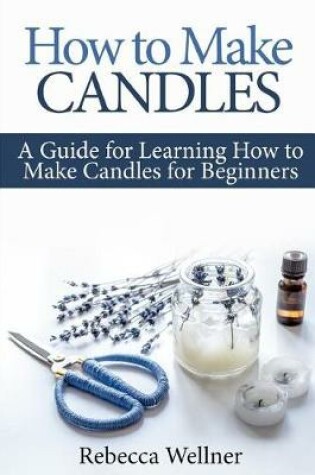 Cover of How to Make Candles