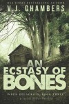 Book cover for An Ecstasy of Bones