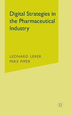 Book cover for Digital Strategies in the Pharmaceutical Industry