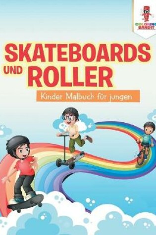 Cover of Skateboards und Roller