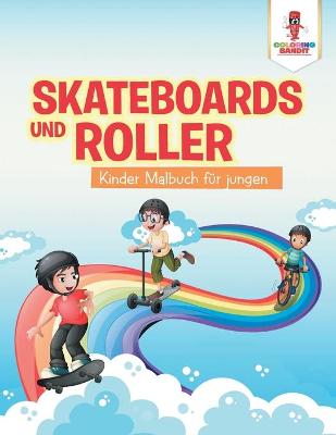 Book cover for Skateboards und Roller