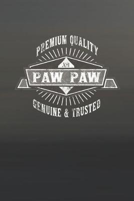 Book cover for Premium Quality No1 Paw Paw Genuine & Trusted