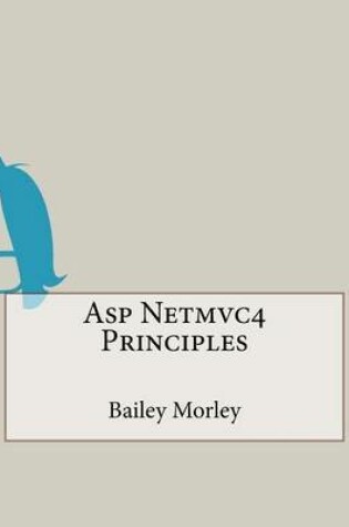 Cover of ASP Netmvc4 Principles