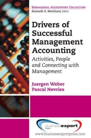 Cover of Drivers of Successful Management Accounting: Activities, People and Connecting with Management