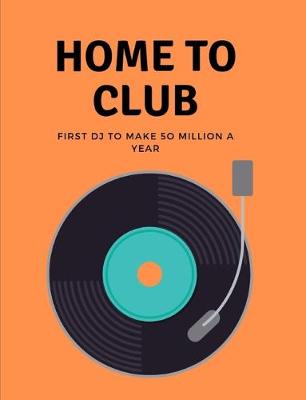 Book cover for Home To Club