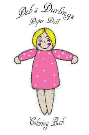 Cover of Deb's Darlings Paper Doll Coloring Book