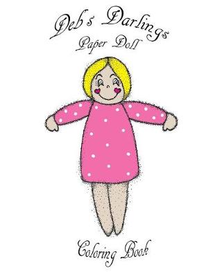 Book cover for Deb's Darlings Paper Doll Coloring Book