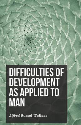 Book cover for Difficulties of Development as Applied to Man