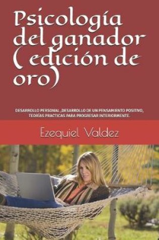 Cover of Psicologia del ganador ( edicion de oro)