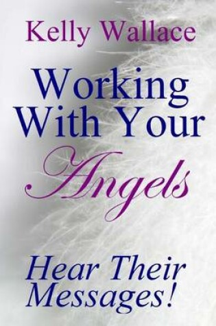 Cover of Working with Your Angels
