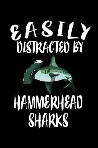 Cover of Easily Distracted By Hammerhead Sharks