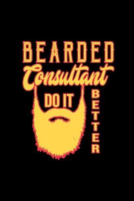 Book cover for Bearded consultant do it better