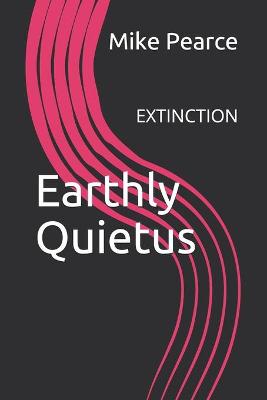 Book cover for Earthly Quietus