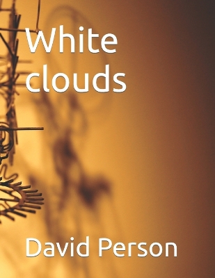 Book cover for White clouds