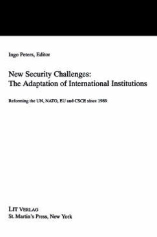 Cover of New Security Challenges: the Adaptations of International Institutions