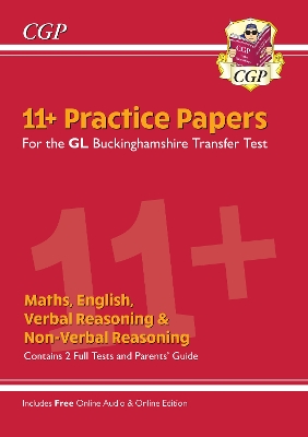 Book cover for Buckinghamshire 11+ GL Practice Papers: Secondary Transfer Test (inc Parents' Guide & Online Ed)