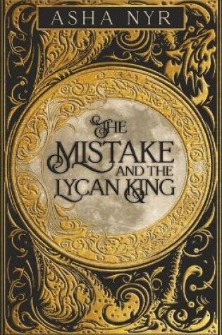 The Mistake and the Lycan King