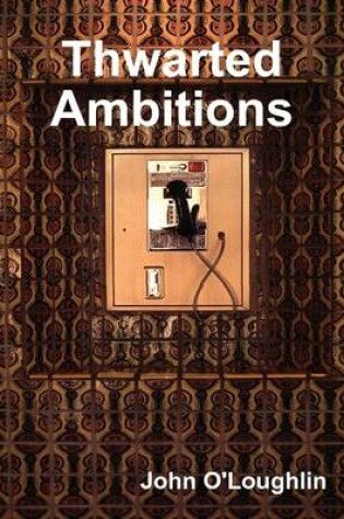 Cover of Thwarted Ambitions