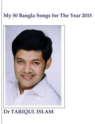 Book cover for My 50 Bangla Songs for The Year 2015