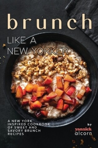 Cover of Brunch Like a New Yorker