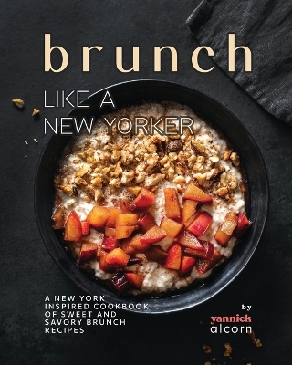 Book cover for Brunch Like a New Yorker