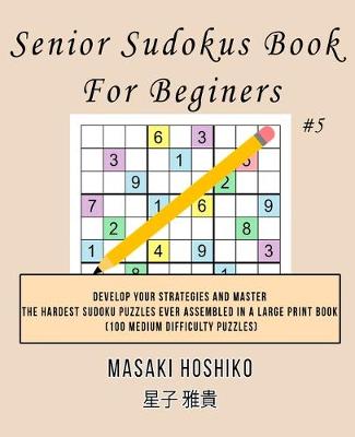Book cover for Senior Sudokus Book For Beginers #5