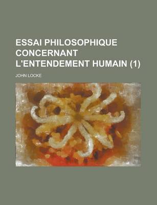 Book cover for Essai Philosophique Concernant L'Entendement Humain (1)