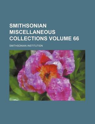 Book cover for Smithsonian Miscellaneous Collections Volume 66