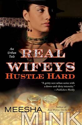 Book cover for Real Wifeys: Hustle Hard