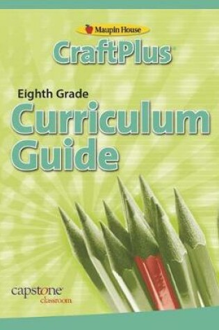 Cover of Craftplus Teacher's Curriculum Guide Grade 8